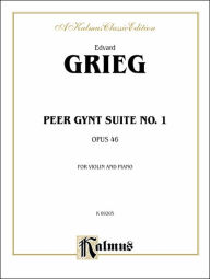 Title: Peer Gynt Suite No. 1, Op. 46, Author: Edvard Grieg