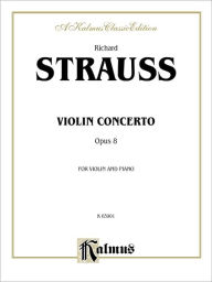 Title: Violin Concerto, Op. 8, Author: Richard Strauss