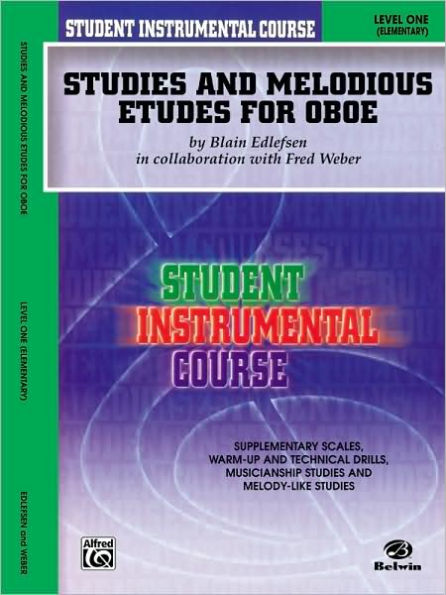 Student Instrumental Course Studies and Melodious Etudes for Oboe: Level I