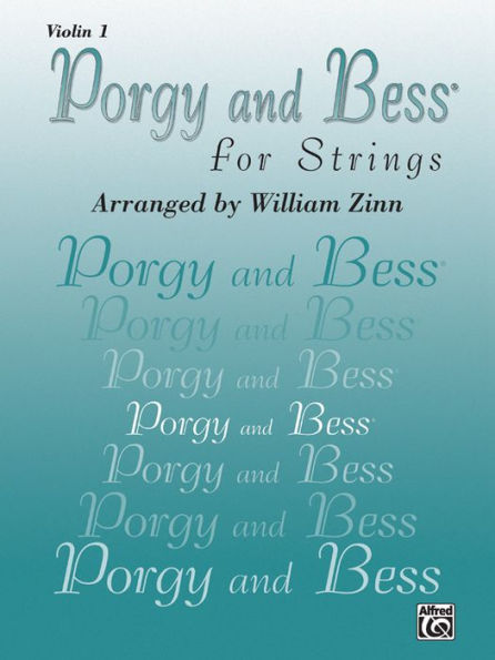 Porgy and Bess for Strings: Violin 1