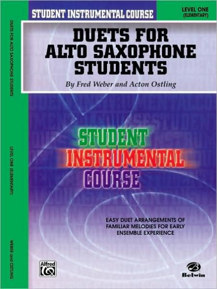 Student Instrumental Course Duets for Alto Saxophone Students: Level I