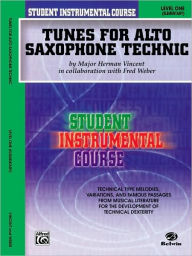 Title: Student Instrumental Course Tunes for Alto Saxophone Technic: Level I, Author: Herman Vincent