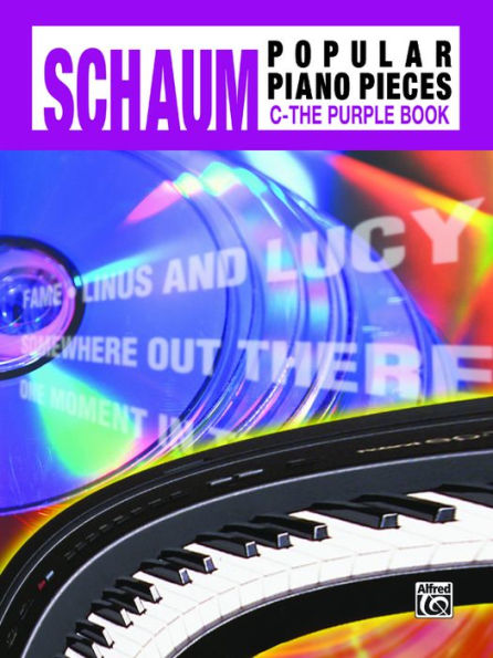 John W. Schaum Popular Piano Pieces: C -- The Purple Book