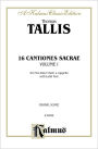 16 Cantiones Sacrae (In Manus Tuas and others), Vol 1: 5-7 Part, a cappella (Latin Language Edition)