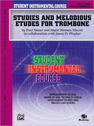 Title: Student Instrumental Course Studies and Melodious Etudes for Trombone: Level III, Author: Paul Tanner