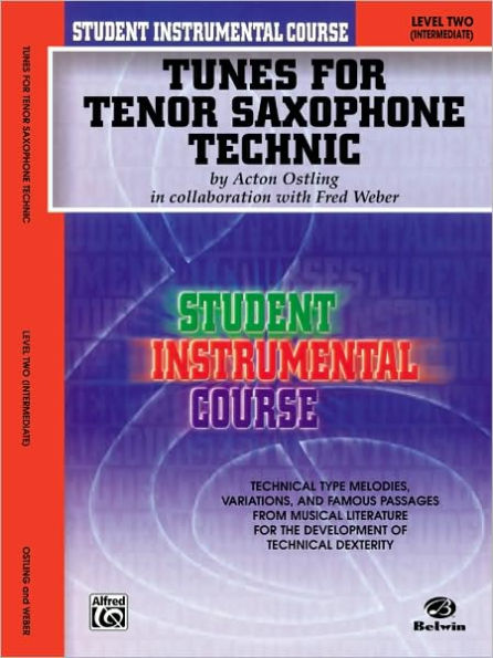 Student Instrumental Course Tunes for Tenor Saxophone Technic: Level II