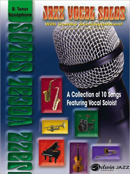 Jazz Vocal Solos with Combo Accompaniment: B-flat Tenor Saxophone