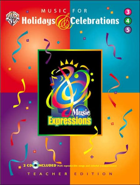 Music Expressions Supplementary Grade 3 to Grade 5: Music for Holidays & Celebrations