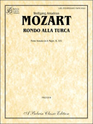 Title: Rondo Alla Turca: from Sonata in A Major, K. 331, Author: Wolfgang Amadeus Mozart