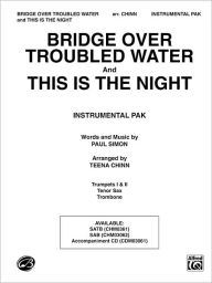 Title: Bridge Over Troubled Water and This Is the Night, Author: Gary Burr