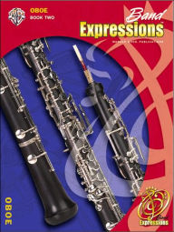 Title: Band Expressions, Book Two Student Edition: Oboe, Book & CD, Author: Robert W. Smith