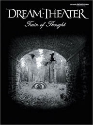Title: Dream Theater -- Train of Thought: Authentic Guitar TAB, Author: Dream Theater