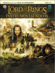 Title: The Lord of the Rings Instrumental Solos for Strings: Violin (with Piano Acc.), Book & Online Audio/Software, Author: Howard Shore