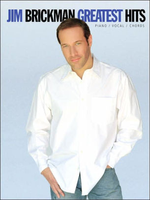 Jim Brickman Greatest Hits Piano Vocal Chords By Jim