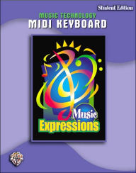 Title: Music Expressions Grade 6 (Middle School 1): MIDI Keyboard Student Edition, Author: Alfred Music