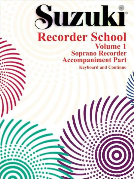 Suzuki Recorder School (Soprano Recorder) Accompaniment, Volume 1 (International), Vol 1: Piano Accompaniment