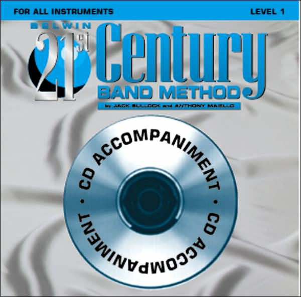 Belwin 21st Century Band Method, Level 1: for All Instruments