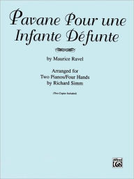 Title: Pavane Pour une Infante Defunte, Author: Maurice Ravel