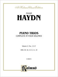 Title: Trios for Violin, Cello and Piano, Vol 3: Nos. 13-17, Author: Franz Joseph Haydn