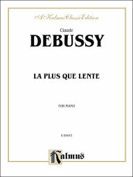 Title: La plus que lente, Author: Claude Debussy