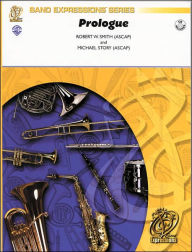 Title: Prologue (an Overture for Band), Author: Robert W. Smith