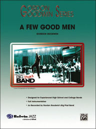 Title: A Few Good Men, Author: Gordon Goodwin