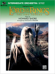 Title: The Lord of the Rings: The Two Towers, Highlights from: Featuring 