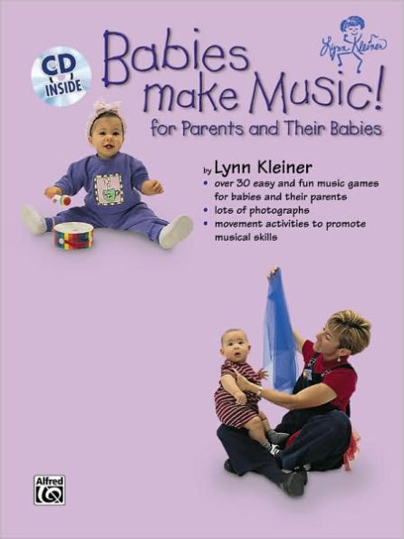 Babies Make Music!: For Parents and Their Babies, Book & CD