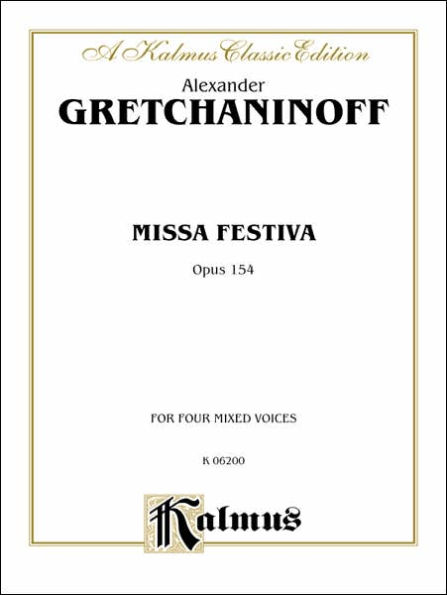 Missa Festiva (Op. 154): SATB (Latin Language Edition)