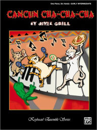 Title: Cancun Cha-Cha-Cha: Sheet, Author: Joyce Grill