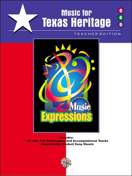 Music Expressions Music for Texas Heritage: Book & CD