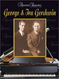 Title: George & Ira Gershwin: American Songwriters Series, Author: George Gershwin
