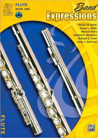 Title: Band Expressions, Book One: Flute (Band Expressions Series), Author: Robert W. Smith