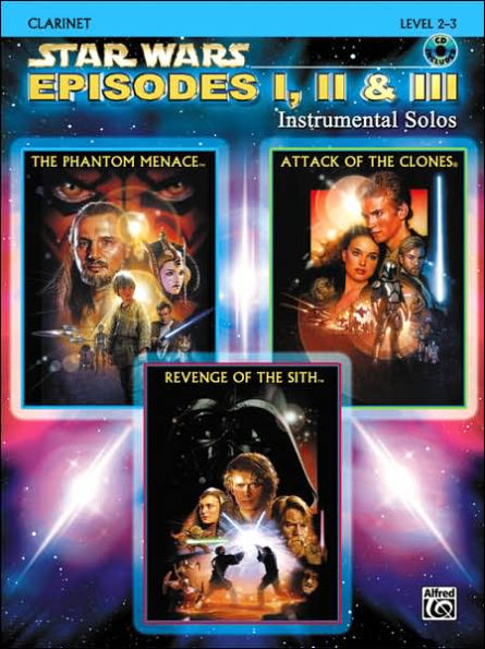 Star Wars Episodes I, II & III Instrumental Solos: Clarinet, Book & CD