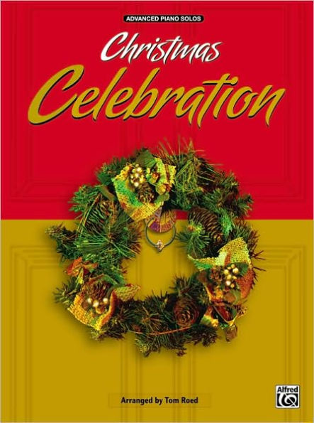 Christmas Celebration: Advanced Piano Solos