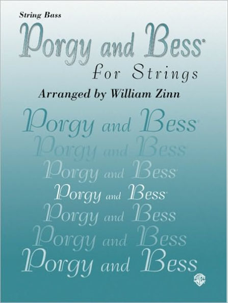 Porgy and Bess for Strings: String Bass