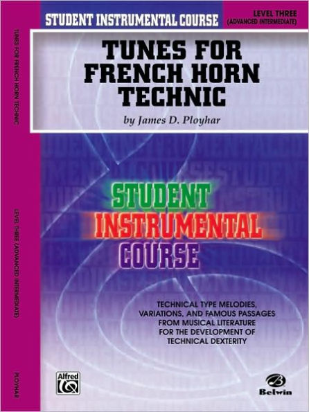 Student Instrumental Course Tunes for French Horn Technic: Level III