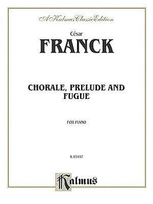 Prelude, Chorale and Fugue