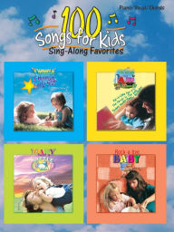 Title: 100 Songs for Kids (Sing-Along Favorites): Piano/Vocal/Chords, Author: Alfred Music