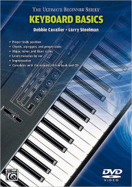 Title: Ultimate Beginner Keyboard Basics: Steps One & Two, DVD, Author: Debbie Cavalier