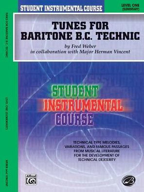 Student Instrumental Course Tunes for Baritone Technic: Level I