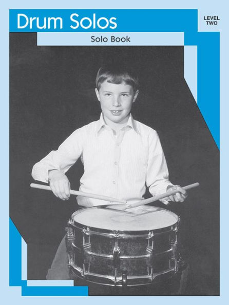 Drum Solos: Level II Solo Book