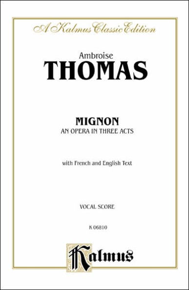 Mignon: French, English Language Edition, Vocal Score