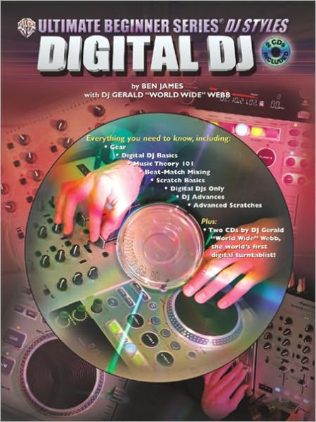 Ultimate Beginner DJ Styles: Digital DJ, Book & 2 CDs