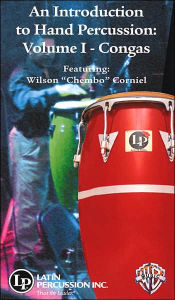 Title: An Introduction to Hand Percussion, Vol 1: Congas, Video, Author: Wilson 
