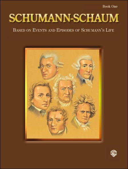 Schumann-Schaum, Bk 1: Based on Events and Episodes of Schumann's Life