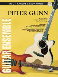 Title: Belwin's 21st Century Guitar Ensemble -- Peter Gunn: Score, Parts & CD, Author: Henry Mancini