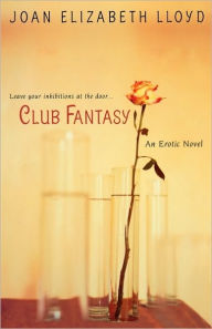 Title: Club Fantasy, Author: Joan Elizabeth Lloyd
