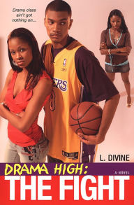 Title: Drama High: The Fight, Author: L. Divine
