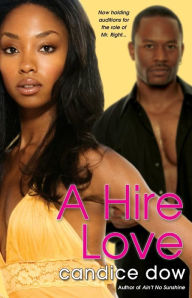 Title: A Hire Love, Author: Candice Dow